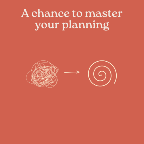 A Chance to Master Your Planning